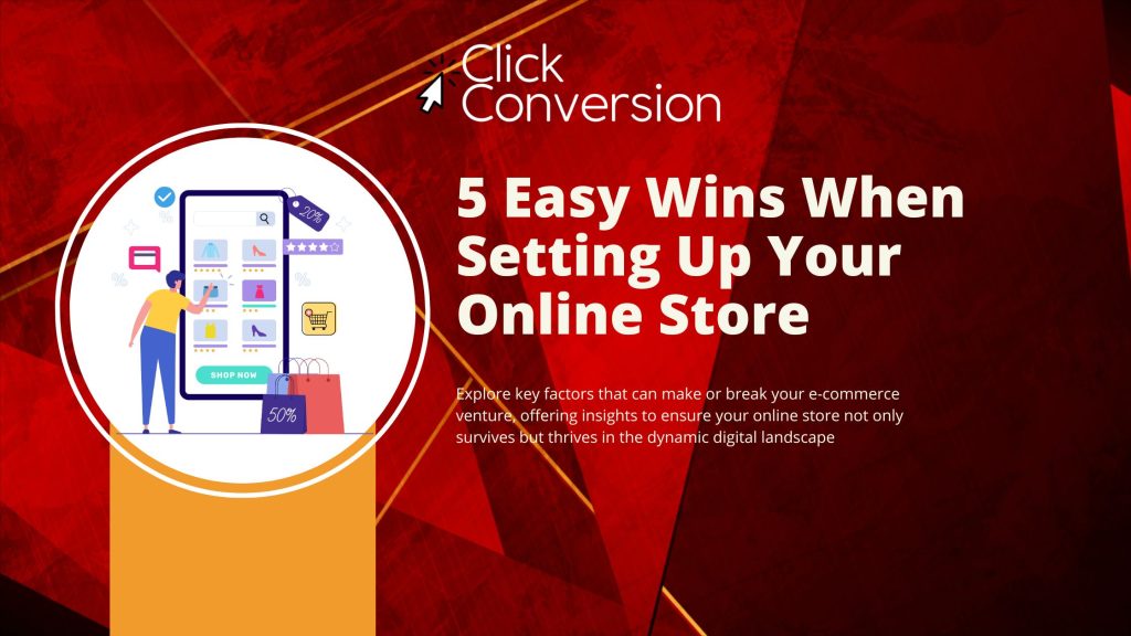 5 Easy Wins When Setting Up Your Online Store
